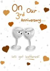 Funny Leather Anniversary Card - Alcohol - On Our 3rd Anniversary Let's Get Leathered created by Palette&Petal