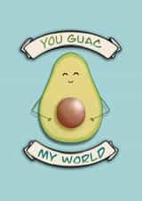 You Guac my World  created by The Creative Baker GB