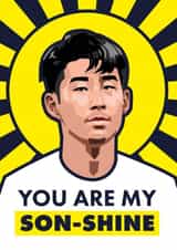 You Are My Son-Shine card created by Joe Baines Graphic Design and Illustration