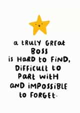 A Truly Great Boss Is Hard To Find Card created by Arrow Gift Co