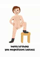 Magnificent Bastard Birthday Card created by Dandy Pug