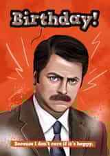 Funny Ron Swanson Birthday Card for "Friends" - Parks and Recreation created by @thats.canny