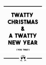 Rude Christmas Card - Twatty New Year - You Twat created by Dark Heart Cards