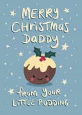 Cute Christmas Card for Daddy - from the kids - from your Little Pudding created by Tilly Bean Loves