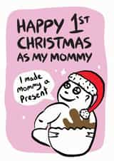 1st Christmas as my mommy created by Woody's Design