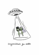 Congratulations, you weirdos - Alien wedding card created by Eat the Moon