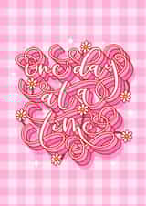 One Day At A Time Positive Reminder Card created by Dottie's Paper Co.
