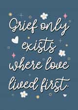 Grief love and loss sympathy friend family card created by The Girl Next Draw Cards