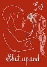 Shut up and Kiss me created by Liisa Petrocchi