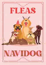 Fleas Navidog! Nothing says christmas like a four legged friend created by Kitty Strand
