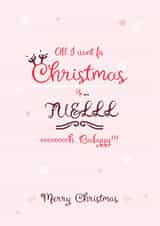 All I want for Christmas is Fuel Funny Christmas card created by The R Creation