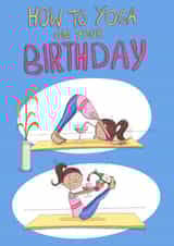 Yoga on your birthday created by Leah Rowe