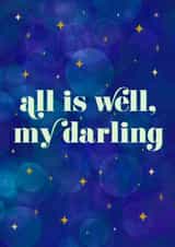 All Is Well My Darling Card created by Mental Health Mates