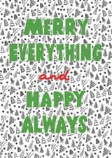 Merry Everything and Happy Always, alternative Christmas Card created by Urban Collie