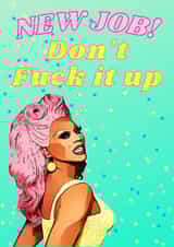 Ru Paul New Job Card created by Bitch, please...