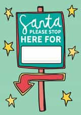 Santa Please Stop Here Personalised Christmas Card created by Dottypink Designs