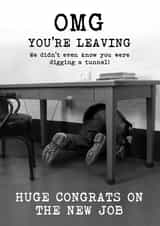 OMG You're Leaving Funny Odffice Card created by Liverpool Card Studio