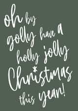 Oh by golly have a holly jolly Christmas this year! created by The Paper Society