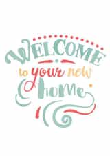 Classic Typography New Home Card - Welcome To Your New Home created by Night designs
