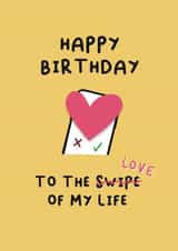 Happy Birthday to the Swipe of my Life created by Design Strikes | Leanne