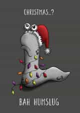 Bah humslug grumpy slug Christmas card created by Dionne Turnbull