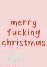 Merry fucking Christmas created by SecretlyMegan