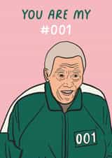 You Are My #001 - Squid Game created by Rumble Cards