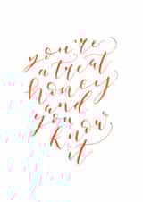 You're A Treat Honey! created by Lovely In Letters