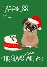 Happiness is ... a cute pug Christmas card created by Puggy Designs