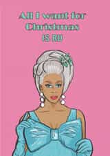 All I want for Christmas is Ru Rupaul Christmas card created by Chloe illustrates