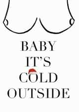 Baby it's cold created by Sophie Hilton Designs