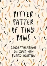 Pitter, Patter, New Furry Addition Pet Card created by Muses & May