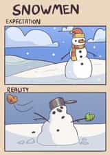 Expectation vs Reality Snowman card created by Abigail Taras