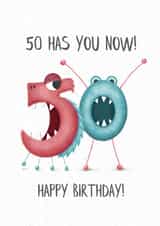 Funny 50th Birthday Age Milestone Number Monsters, 50 has you now created by Lanther Black
