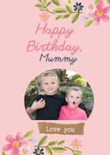 Personalised Birthday Photo Card created by Lovelier - happy birthday mummy photocard