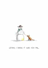 Funny - Pee Stain - Dog Piss - Joke - Snowman - I Know It Was You Pal - Cheeky Dog - Dog - Christmas Card created by RossJDesigns