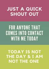 Today is not the day created by Pique Design
