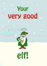 Merry Christmas - Your Very Good Elf! created by @2Fs Design
