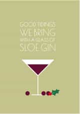 Good tidings we bring with a glass of sloe gin. Gin lovers Christmas card created by Teal Creative
