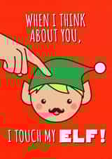 When I Think About You I Touch My Elf Christmas Card created by Tiny Bee Cards