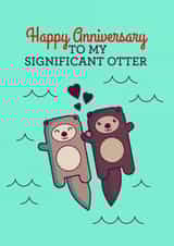 Happy Anniversary To My Significant Otter Love Card created by Tiny Bee Cards