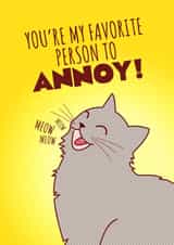 Favorite to Annoy Cat Card created by Tiny Bee Cards
