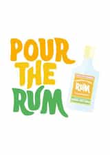 Pour the Rum Celebration Card created by Tihara Smith