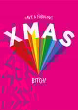 Fabulous Christmas Bitch! created by Dale Evans