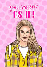 Clueless 30th birthday card! created by Swish & Scribble