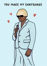 You make my earfquake created by Elena Smith