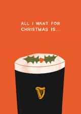 All I want for Christmas is a pint of Guinness  created by Ah Go On
