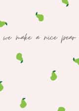 We make a nice pear created by Katie Evans-Reader