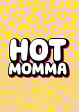 Hot momma new baby card created by Daft cards