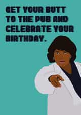 Get your butt to the pub! created by Quinton cards